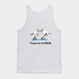 Prosecco for the gulls Tank Top